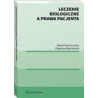 Leczenie biologiczne a prawa pacjenta [E-Book] [pdf]