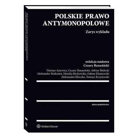 Polskie prawo antymonopolowe. Zarys wykładu [E-Book] [pdf]
