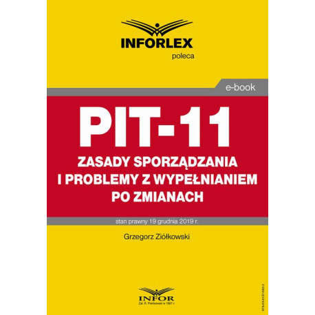 PIT-11 – zasady sporządzania i problemy z wypełnianiem po zmianach [E-Book] [pdf]