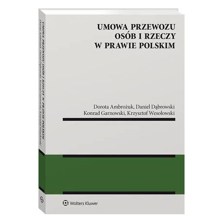 Umowa przewozu osób i rzeczy w prawie polskim [E-Book] [pdf]