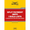 Split payment (MPP) i biała lista w jednostkach sektora finansów publicznych [E-Book] [pdf]