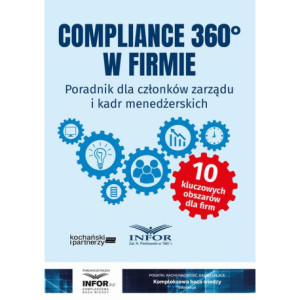 Compliance 360° w firmie.Poradnik dla członków zarządu i kadr menedżerskich [E-Book] [pdf]