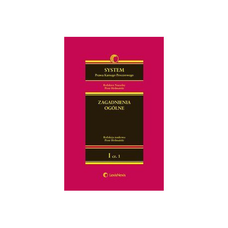 System Prawa Karnego Procesowego. Tom I. Zagadnienia ogólne. Część 1 [E-Book] [epub]
