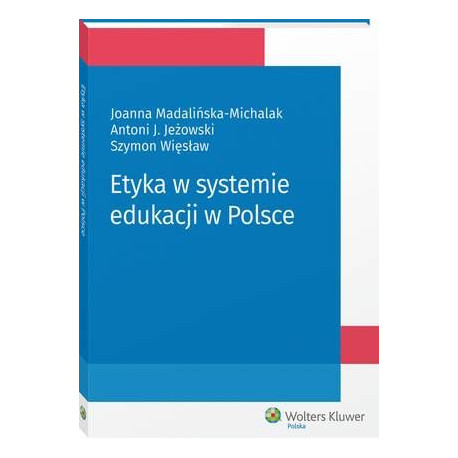 Etyka w systemie edukacji w Polsce [E-Book] [pdf]