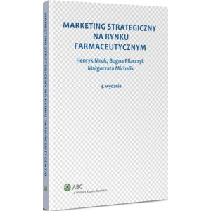 Marketing strategiczny na rynku farmaceutycznym [E-Book] [pdf]