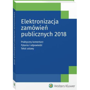 Elektronizacja zamówień publicznych 2018 [E-Book] [pdf]