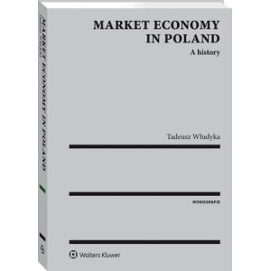 Market economy in Poland. A history [E-Book] [pdf]