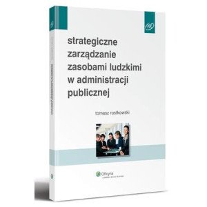 Strategiczne zarządzanie zasobami ludzkimi w administracji publicznej [E-Book] [pdf]