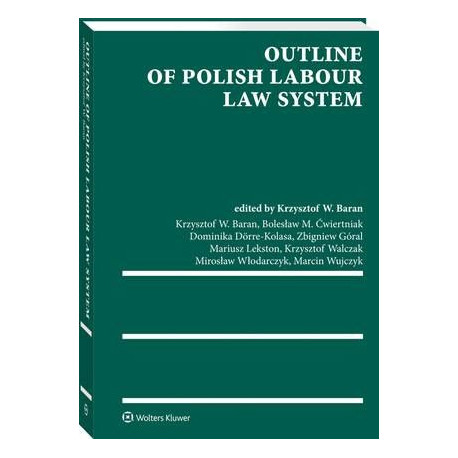 Outline of Polish Labour Law System [E-Book] [pdf]