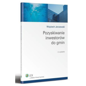 Pozyskiwanie inwestorów do gmin [E-Book] [pdf]