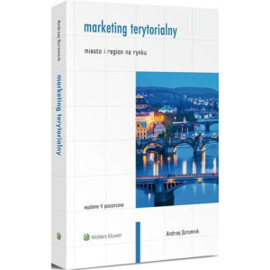 Marketing terytorialny. Miasto i region na rynku [E-Book] [pdf]