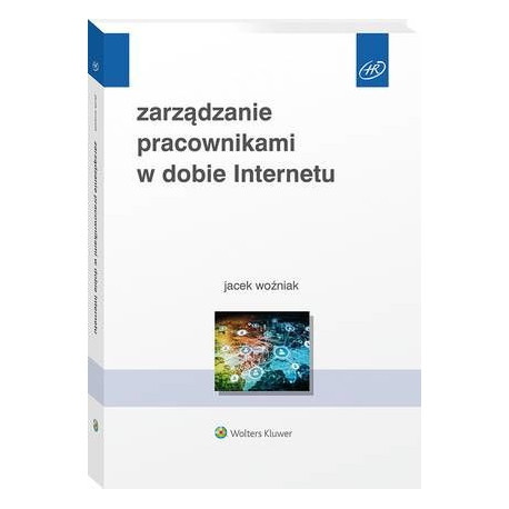 Zarządzanie pracownikami w dobie Internetu [E-Book] [pdf]
