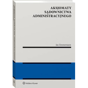 Aksjomaty sądownictwa administracyjnego [E-Book] [pdf]
