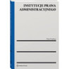 Instytucje prawa administracyjnego [E-Book] [pdf]