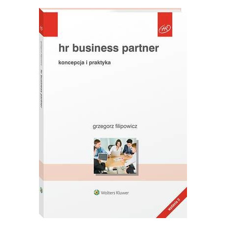 HR Business Partner. Koncepcja i praktyka [E-Book] [pdf]
