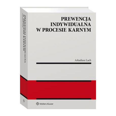 Prewencja indywidualna w procesie karnym [E-Book] [pdf]