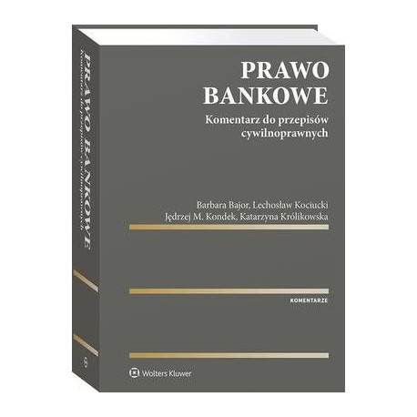 Prawo bankowe. Komentarz do przepisów cywilnoprawnych [E-Book] [pdf]