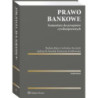 Prawo bankowe. Komentarz do przepisów cywilnoprawnych [E-Book] [pdf]