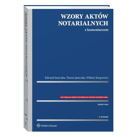 Wzory aktów notarialnych z komentarzem [E-Book] [pdf]