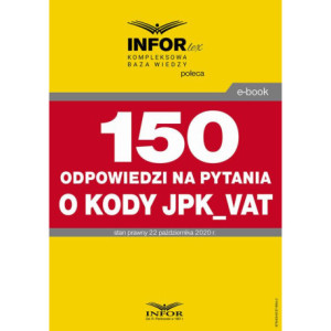 150 odpowiedzi na pytania o kody w JPK_VAT [E-Book] [pdf]