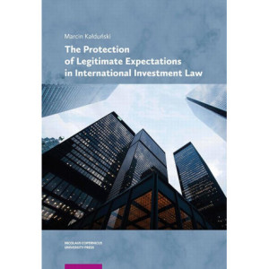 The Protection of Legitimate Expectations in International Investment Law [E-Book] [pdf]