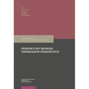 Perspektywy rozwoju samorządów prawniczych [E-Book] [pdf]