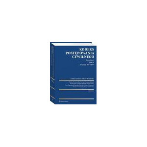 Kodeks postępowania cywilnego. Komentarz. Tom II. Artykuły 367–505(39) [E-Book] [pdf]