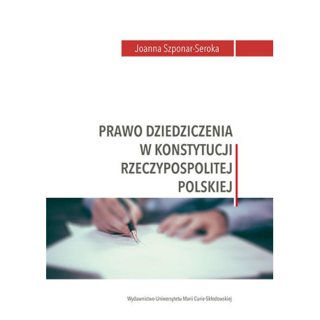 Prawo dziedziczenia w Konstytucji Rzeczypospolitej Polskiej [E-Book] [pdf]