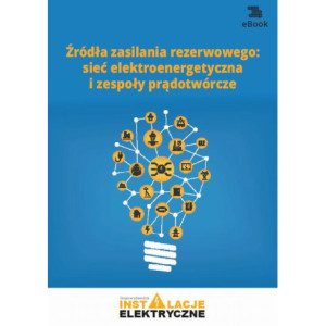 Źródła zasilania rezerwowego sieć elektroenergetyczna i zespoły prądotwórcze [E-Book] [pdf]