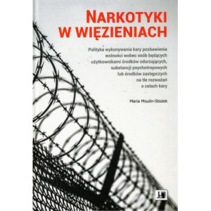 Narkotyki w więzieniach [E-Book] [pdf]