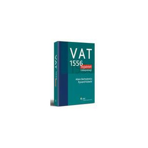 VAT. 1556 wyjaśnień i interpretacji [E-Book] [pdf]