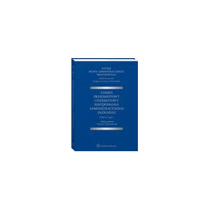 System Prawa Administracyjnego Procesowego. TOM II. Część 1. Zakres przedmiotowy i podmiotowy postępowania administracyjnego ogólnego [E-Book] [pdf]