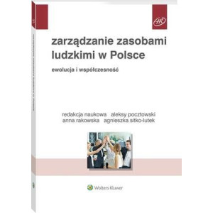 Zarządzanie zasobami ludzkimi w Polsce. Ewolucja i współczesność [E-Book] [pdf]