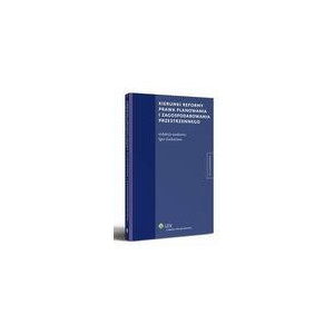 Kierunki reformy prawa planowania i zagospodarowania przestrzennego [E-Book] [pdf]
