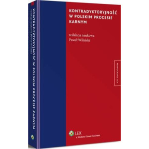 Kontradyktoryjność w polskim procesie karnym [E-Book] [pdf]