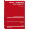 Publiczne prawo gospodarcze. Zarys wykładu [E-Book] [pdf]