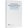 Wycena usług ambulatoryjnej opieki specjalistycznej [E-Book] [pdf]