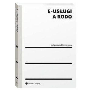 E-usługi a RODO [E-Book] [pdf]