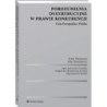 Porozumienia dystrybucyjne w prawie konkurencji. Unia Europejska-Polska [E-Book] [pdf]