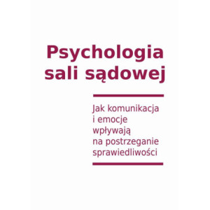 Psychologia sali sądowej [E-Book] [pdf]