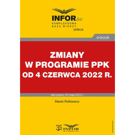 Zmiany w programie PPK od 4 czerwca 2022 r. [E-Book] [pdf]