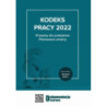 Kodeks pracy 2022 Przepisy dla praktyków. Planowane zmiany [E-Book] [pdf]
