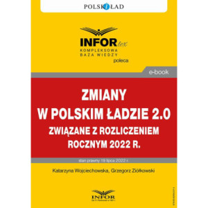 Zmiany w Polskim Ładzie 2.0 związane z rozliczeniem rocznym za 2022 r. [E-Book] [pdf]