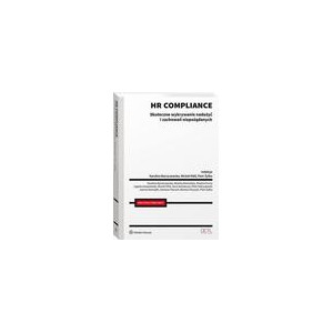 HR compliance. Skuteczne wykrywanie nadużyć i zachowań niepożądanych [E-Book] [pdf]