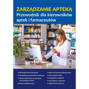 Zarządzanie apteką. Przewodnik dla kierowników aptek i farmaceutów [E-Book] [pdf]