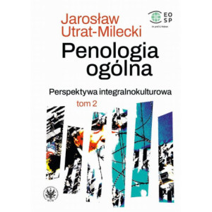 Penologia ogólna. Perspektywa integralnokulturowa. Tom 2 [E-Book] [pdf]