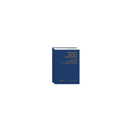 Non omne quod licet honestum est. Studia z prawa cywilnego i handlowego w 50-lecie pracy naukowej Profesora Wojciecha Jana Katnera [E-Book] [pdf]