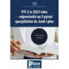 PIT-2 w 2023 roku - odpowiedzi na 5 pytań specjalistów ds. kadr i płac [E-Book] [epub]