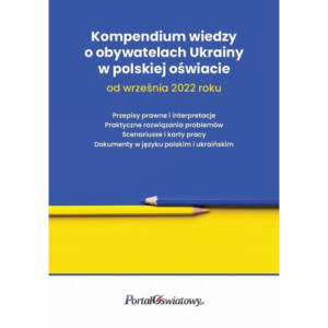 Kompendium wiedzy o obywatelach Ukrainy w polskiej oświacie od września 2022 roku [E-Book] [epub]