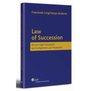 Law of Succession. Roman Legal Framework and Comparative Law Perspective [E-Book] [pdf]